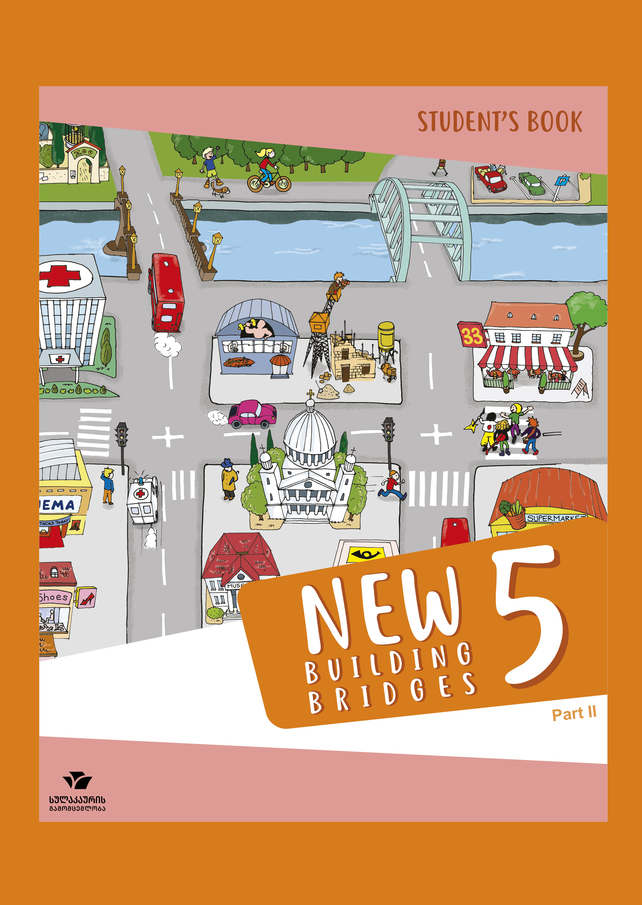 ინგლისური 5 New Building Bridges – მოსწავლის წიგნი, ნაწ. 2