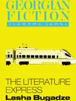 The Literature Express | Georgian Fiction